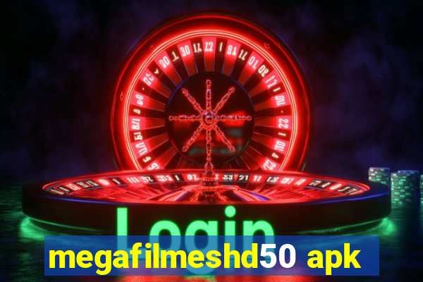 megafilmeshd50 apk